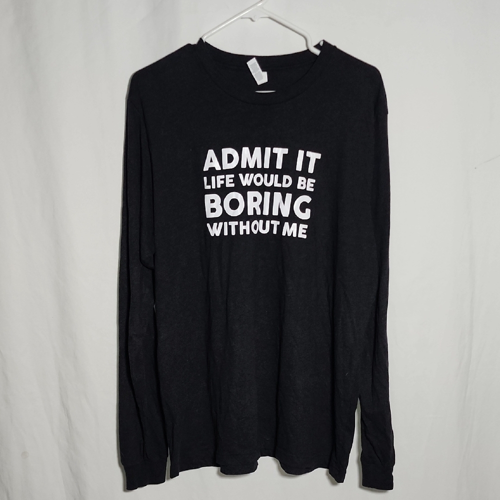 Bella Canvas Black Long Sleeve Tee with Bold Statement